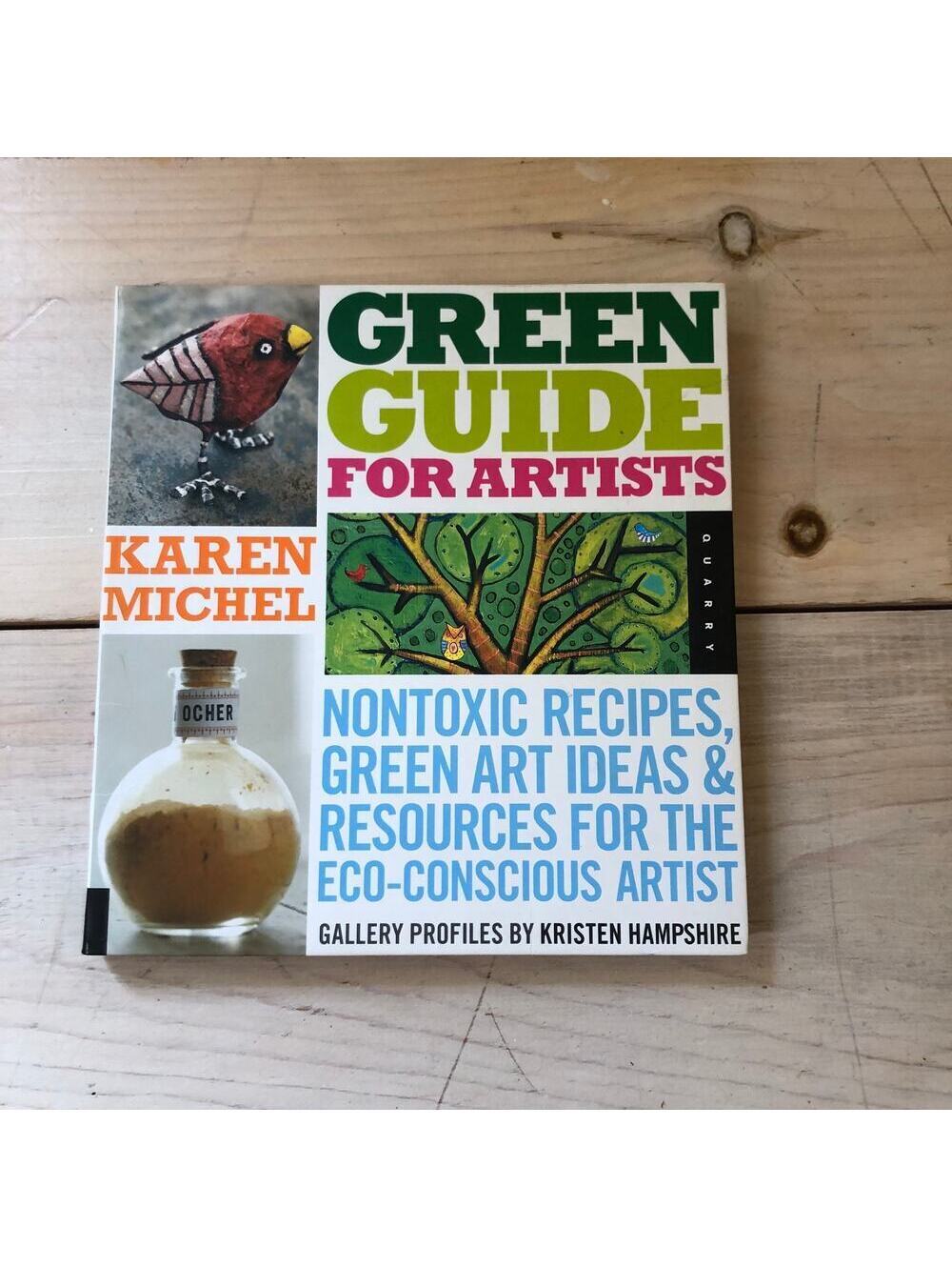 Green Guide for Artists Book by Karen Michel
